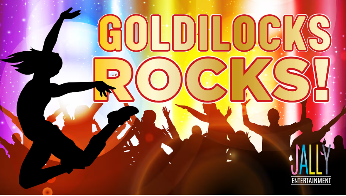 Goldilocks Rocks